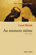 Au moment même